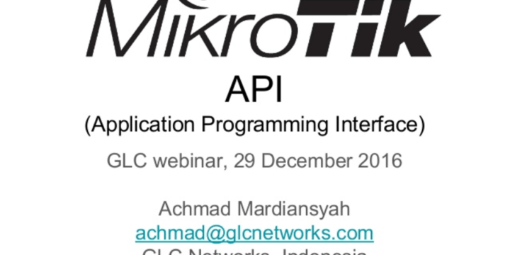 December 2016, Webinar, Mikrotik API