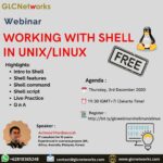December 2020, Webinar, Working with Shell in UNIX/Linux