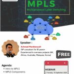 September 2020, Webinar, Introduction to MPLS (Multi-Protocol Label Switching)