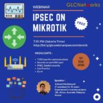 March 2021, Webinar, IPsec on Mikrotik