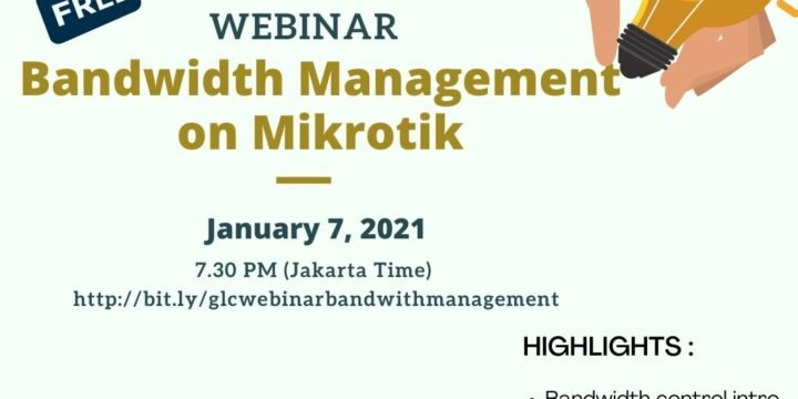 January 2021, Webinar, Bandwidth Management on Mikrotik